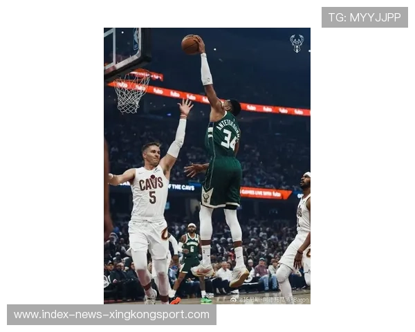 字母哥封盖反击破局,雄鹿控制胜势 字母哥封盖反击破局,雄鹿控制胜势